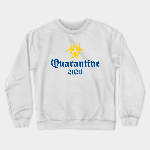 Quarantine 2020 Crewneck Sweatshirt by WMKDesign